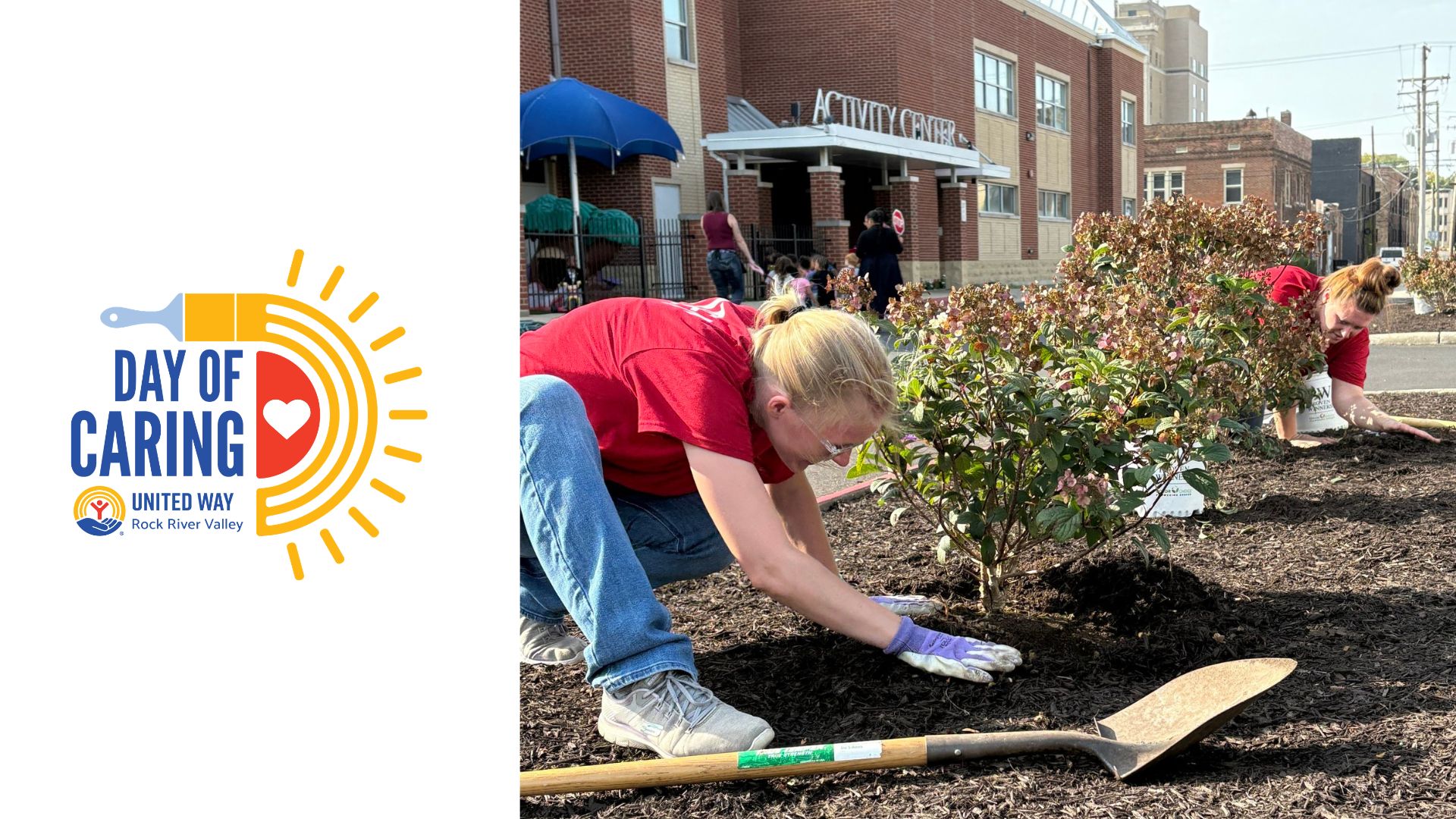 day of caring logo and two women planting bushes in front of a community activity center